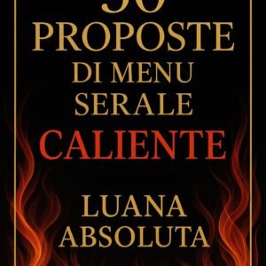30 proposte di menu serale caliente