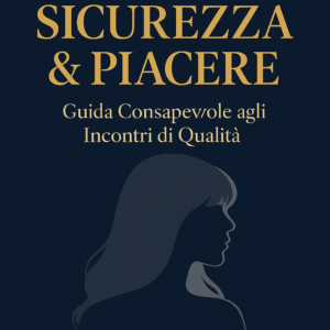 sicurezza e piacere